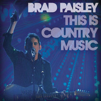 This Is Country Music_Brad Paisley