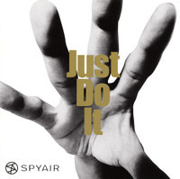 Just One Life_SPYAIR