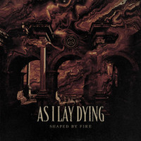 Shaped By Fire_As I Lay Dying