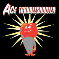 Tonight_Ace Troubleshooter