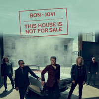 This House Is Not For Sale_Bon Jovi