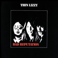 Bad Reputation_Thin Lizzy