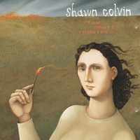 I Want It Back_Shawn Colvin