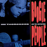 If You Dont Start Drinkin Im Gonna Leave_George Thorogood & The Destroyers