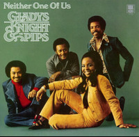 Neither One Of Us_Gladys Knight & The Pips