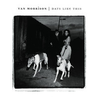 Days Like This_Van Morrison