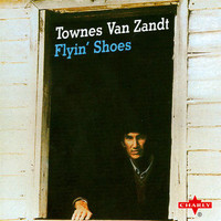 Dollar Bill Blues_Townes Van Zandt
