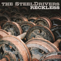 Where Rainbows Never Die_The SteelDrivers
