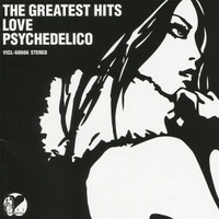 Your Song_LOVE PSYCHEDELICO