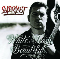 White Trash Beautiful_Everlast
